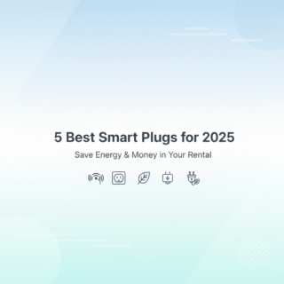 Best Smart Plugs for Energy Saving and Rental Apartments in 2025