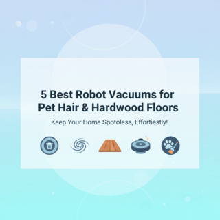 Best Robot Vacuums for Pet Hair and Hardwood Floors in 2025