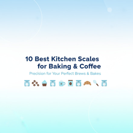 Best Kitchen Scale for Baking & Coffee – 2025 Expert Picks