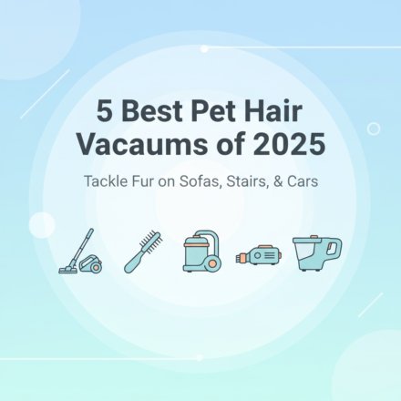 Best Pet Hair Vacuum for Sofas, Stairs, and Cars That Actually Work in 2025