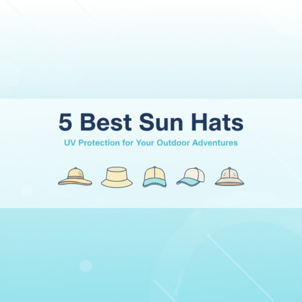 Best Sun Hats for Hiking & Fishing: Tested & Approved UV Protection for All-Day Wear