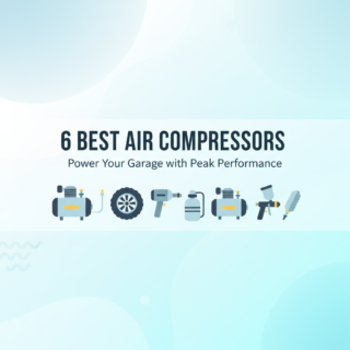 The 6 Best Air Compressors for Home Garage Tire Changes & Air Tools in 2025
