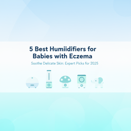 Best Humidifiers for Babies with Eczema in 2025: Dermatologist Recommended