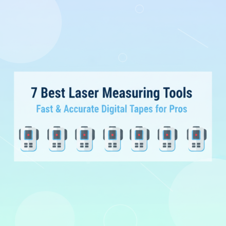 Best Laser Measuring Tools for Contractors: Fast & Accurate Digital Tapes