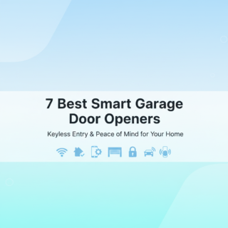 The 7 Best Smart Garage Door Openers of 2025: For Keyless Entry & Peace of Mind