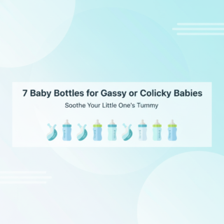 7 Best Baby Bottles for Gassy or Colicky Babies (Pediatrician Recommended)