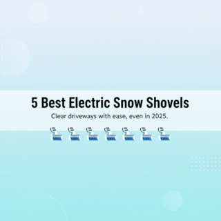 The 5 Best Electric Snow Shovels for Quick Driveway Clearing in 2025