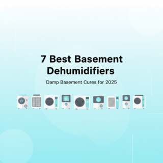 7 Best Basement Dehumidifiers for High Humidity (Damp Basement Cures for 2025)