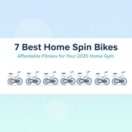 7 Best Home Spin Bikes Under $500 for Your 2025 Home Gym