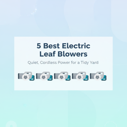 Best Electric Leaf Blowers for Quiet, Cordless Yard Cleanup in 2025
