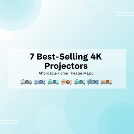 7 Best-Selling 4K Projectors Under $500 for a True Home Theater Experience in 2025