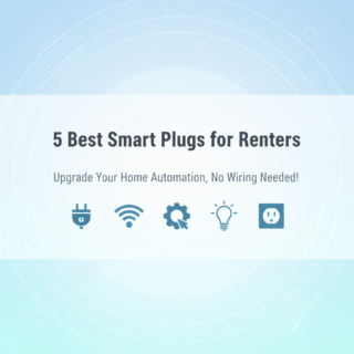 The Best Smart Plugs for Renter-Friendly Automation: No Wiring Required in 2025