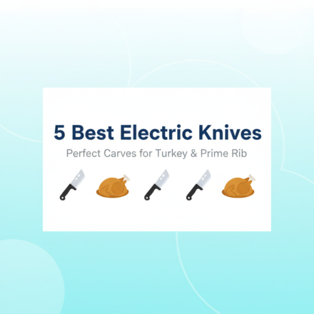 Best Electric Knives for Carving Thanksgiving Turkey & Prime Rib