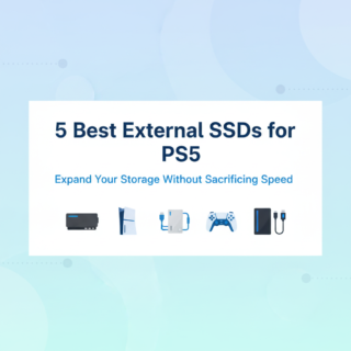 Best External SSD for PS5 in 2025: Expand Your Storage Without Sacrificing Speed