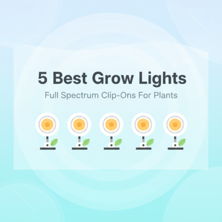 Best Grow Lights for Seedlings and Succulents (Full Spectrum Clip-Ons)