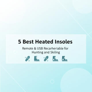 Best Heated Insoles for Hunting and Skiing (Remote & USB Rechargeable)
