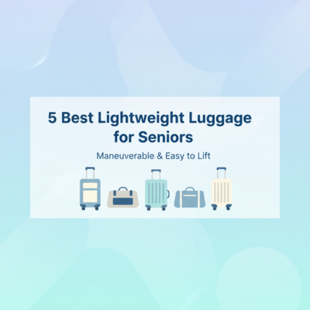 Best Lightweight Luggage for Seniors: Maneuverable & Easy to Lift