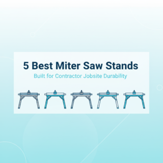 Best Miter Saw Stands for Contractor Jobsite Durability