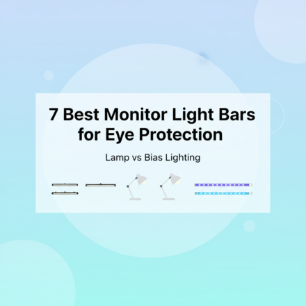 Best Monitor Light Bar for Eye Protection (Lamp vs Bias Lighting)