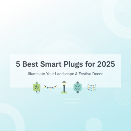 Best Smart Plugs for Landscape Lighting and Holiday Decor in 2025