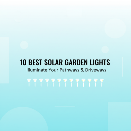 Best Solar Garden Lights for Pathways & Driveways