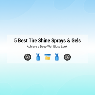 Best Tire Shine Sprays & Gels for a Deep Wet Gloss Look