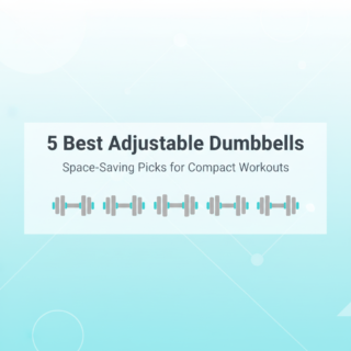 Best Adjustable Dumbbells for Small Home Gyms (Space-Saving Picks)